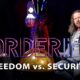 Borderline: Episode 8 – Freedom vs. Security